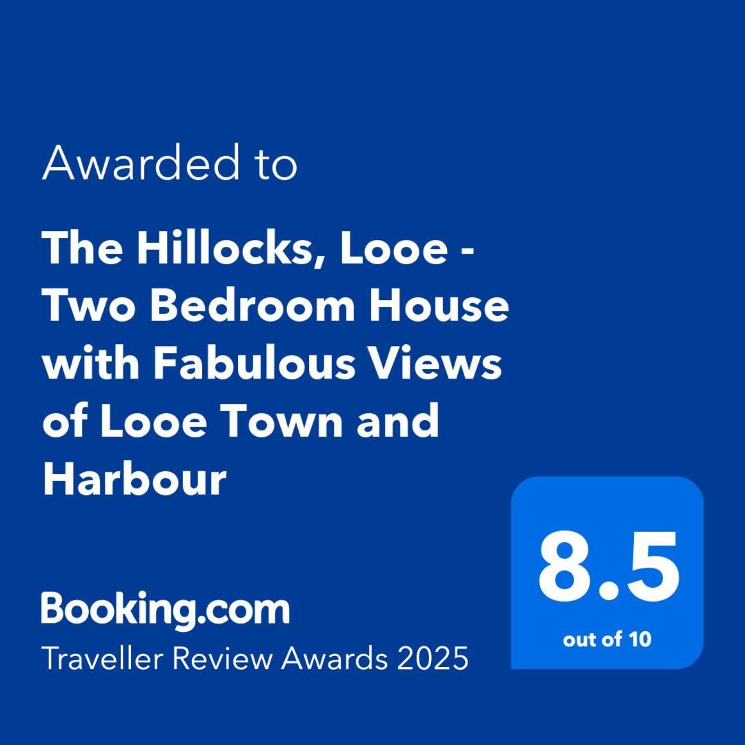 The Hillocks, Looe - Two Bedroom House With Fabulous Views Of Looe Town And Harbour Bagian luar foto